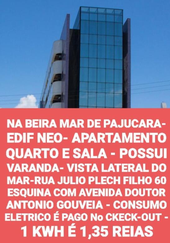 Na Beira Mar De Pajucara- Edif Neo- Apartamento Quarto E Sala- Tem Varanda - Vista Lateral Do Mar- Rua Julio Plech Filho 60 Esquina Com Avenida Doutor Antonio Gouveia - Consumo Eletrico E Pago No Ckeck-Out 1Kwh E 1,35 Reias Maceió Exteriör bild